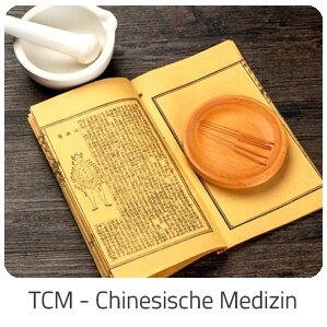 Reiseideen - TCM - Chinesische Medizin -  Reise auf Trip Steiermark buchen