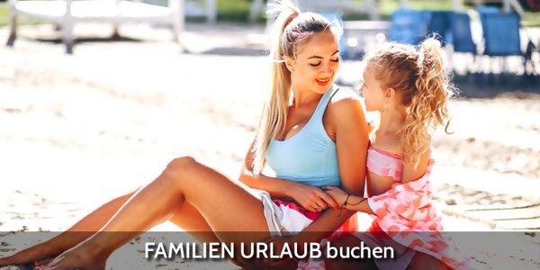 Familienurlaub buchen - Steiermark
